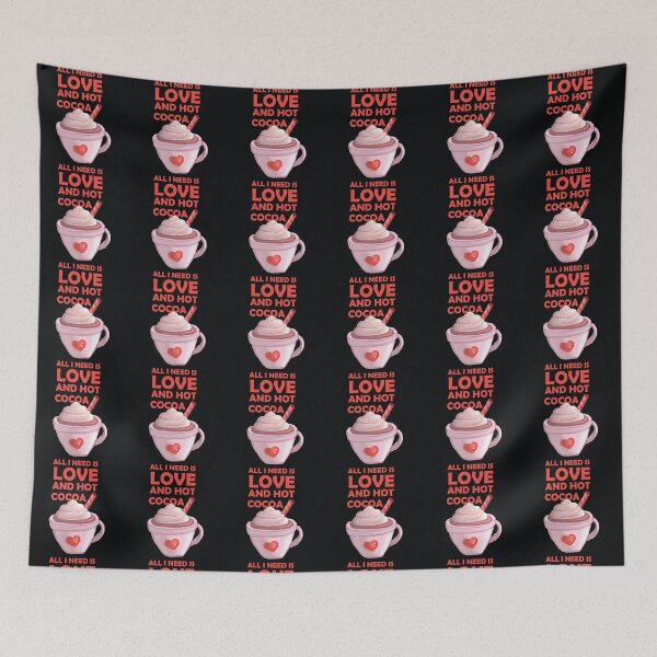 Item preview, All I need is love and hot cocoa designed and sold by DarrriaDesign.