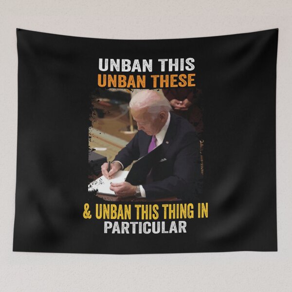 Item preview, Unban This, These & Unban This Thing - Biden designed and sold by PinkyTree.