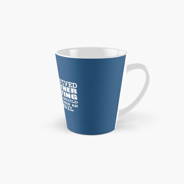 I survived another meeting Tall Mug
