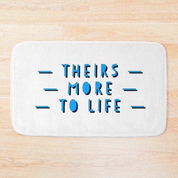 Item preview, Theirs more to life  designed and sold by Dipalo.