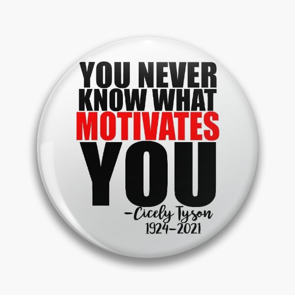 Item preview, cicely tyson motivational quote1924-2021  designed and sold by GoodyLeo.