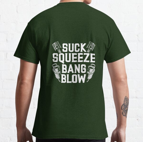 Suck Squeeze Bang Blow Funny Mechanic Gi Kids T-Shirt - TeeHex