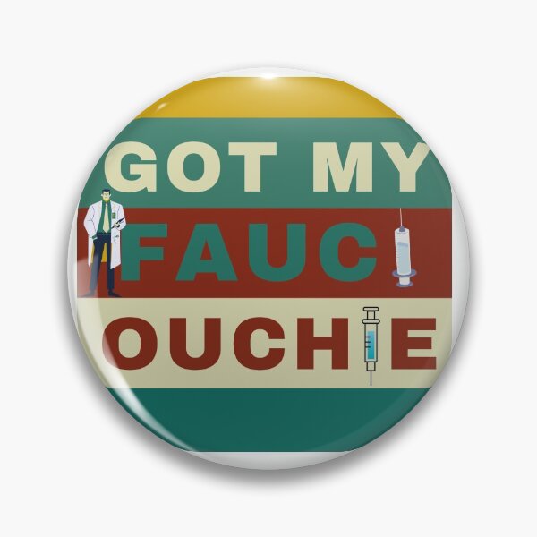 Item preview, Got My Fauci Ouchi  designed and sold by smile20001.