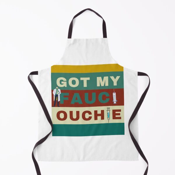 Item preview, Got My Fauci Ouchi designed and sold by smile20001.