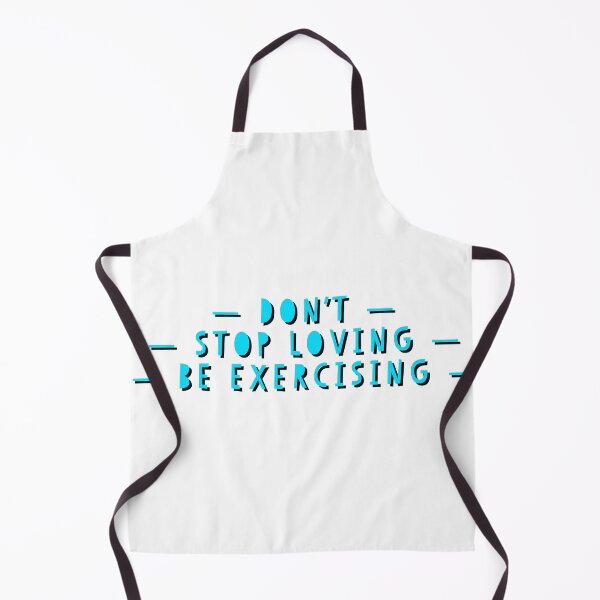 Item preview, Don't stop loving be exercising  designed and sold by Dipalo.