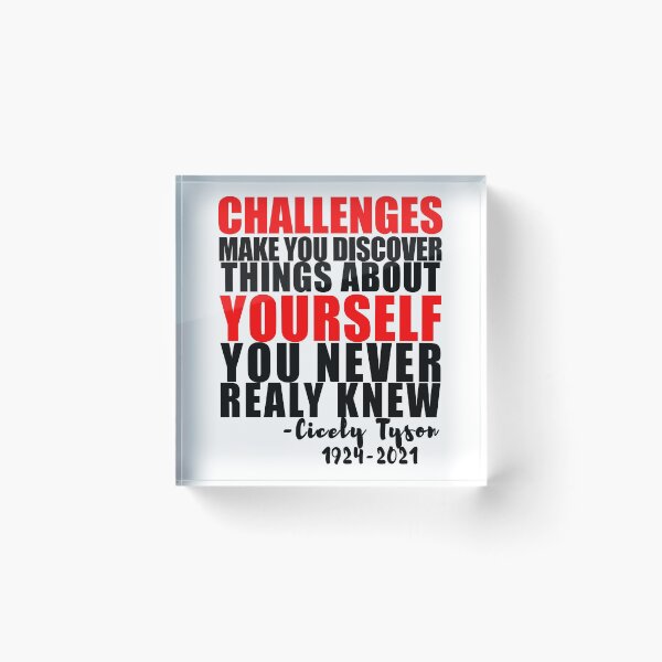 Item preview, cicely tyson motivational quote1924-2021  designed and sold by GoodyLeo.
