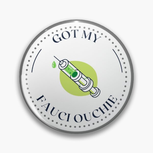 Item preview, Got My Fauci Ouchi  designed and sold by smile20001.