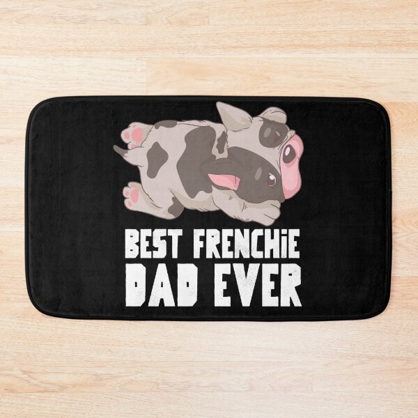Item preview, Best Frenchie Dad Ever - Dog lover designed and sold by YueHeng Creates ⭐⭐⭐⭐⭐.