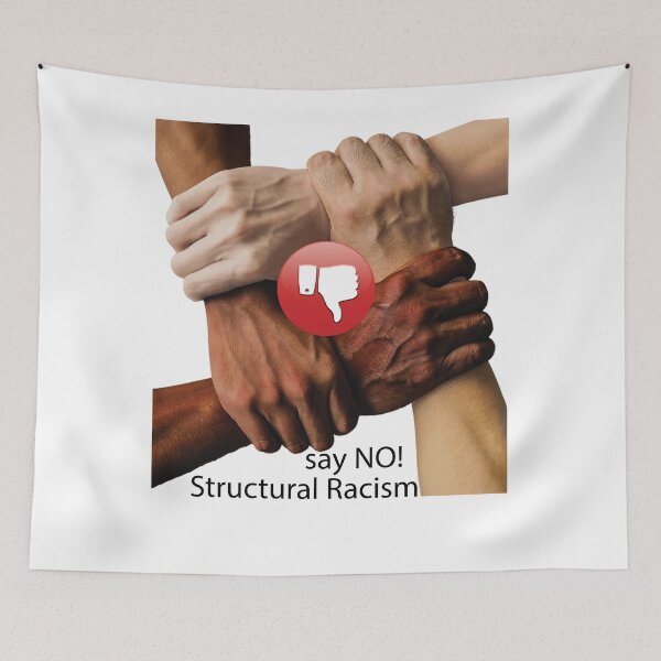Item preview, structural racism, says no! designed and sold by NiceShirtY.
