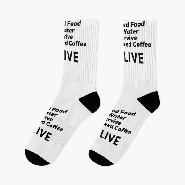 Item preview, You Need Food And Water To Survive But You Need Coffee To Live designed and sold by UncleStuScience.