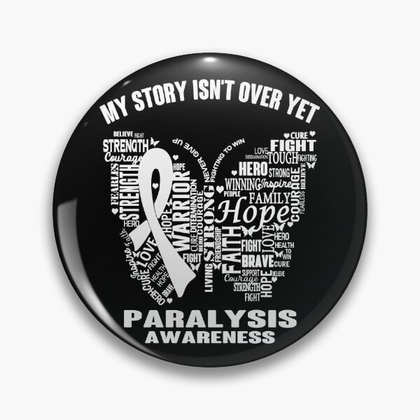 Item preview, My Story Isn't Over Yet Paralysis Awareness designed and sold by RidnerStore.