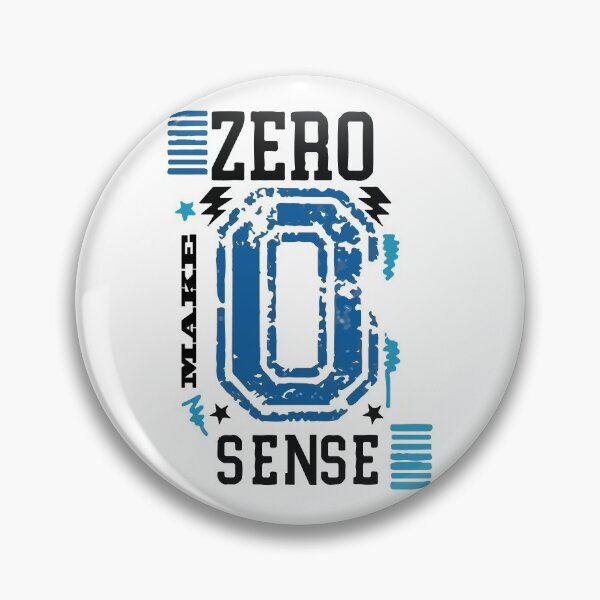 Item preview, Make Zero Sense  designed and sold by mouad naouiri.