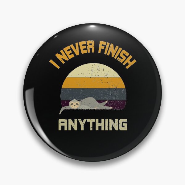 Item preview, I Never Finish Anything Retro Sunset designed and sold by Ismaibeen.