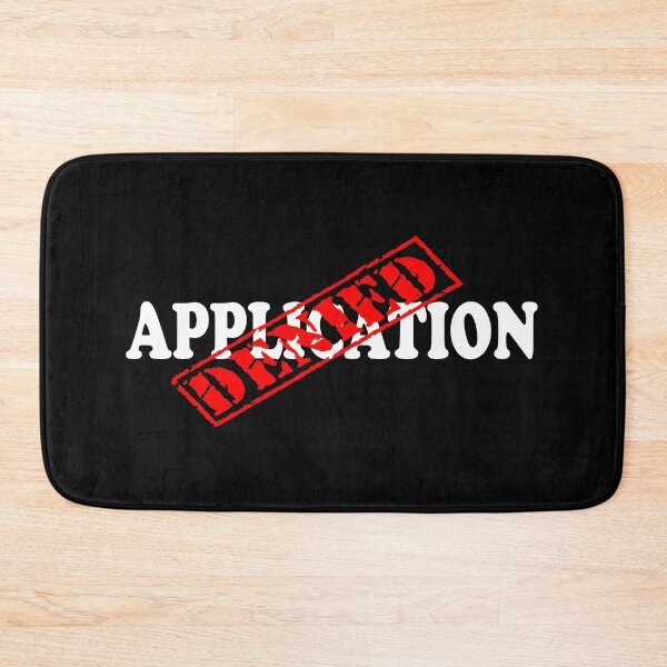 Item preview, APPLICATION DENIED designed and sold by DomGDesign.