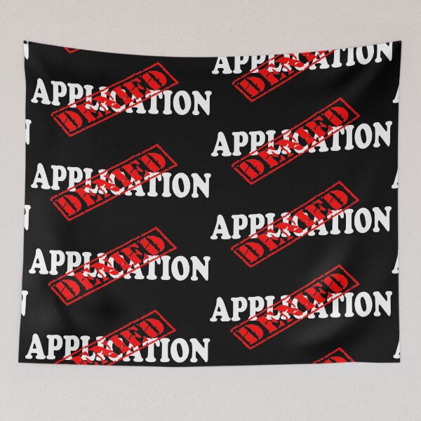 Item preview, APPLICATION DENIED designed and sold by DomGDesign.