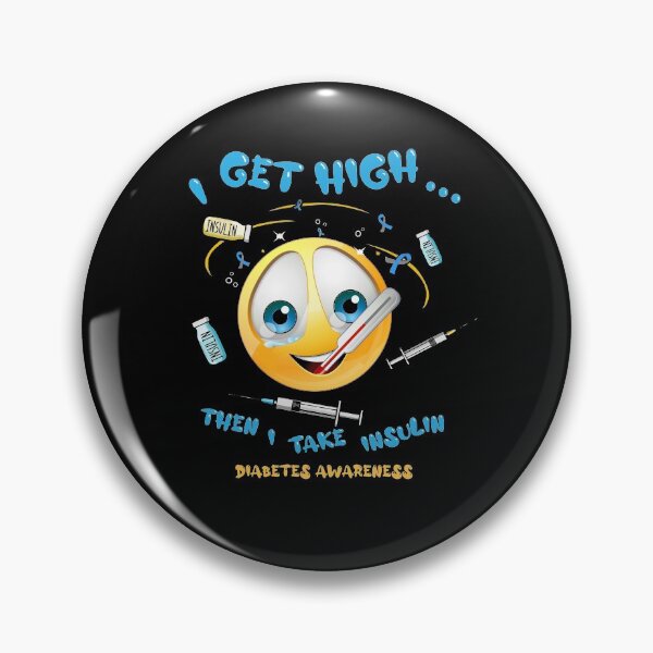 Item preview, I Get High Then I Take Insulin Diabetes Awareness Emoji Funny designed and sold by BaseStore.