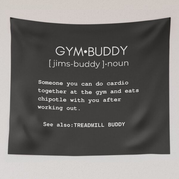 Item preview, Gym buddy dictionary funny fitness taco chipotle sarcastic joke designed and sold by eucagarland.