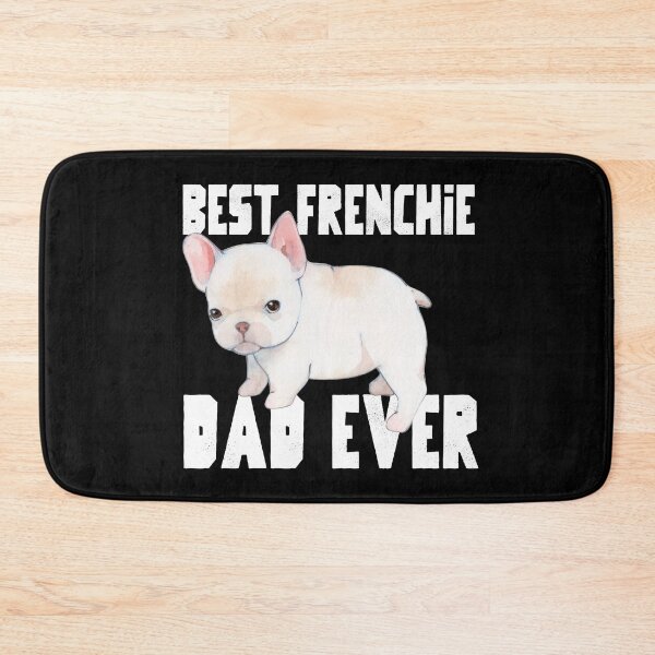 Item preview, Best Frenchie Dad Ever - Dog lover designed and sold by YueHeng Creates ⭐⭐⭐⭐⭐.
