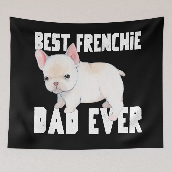 Item preview, Best Frenchie Dad Ever - Dog lover designed and sold by YueHeng Creates ⭐⭐⭐⭐⭐.