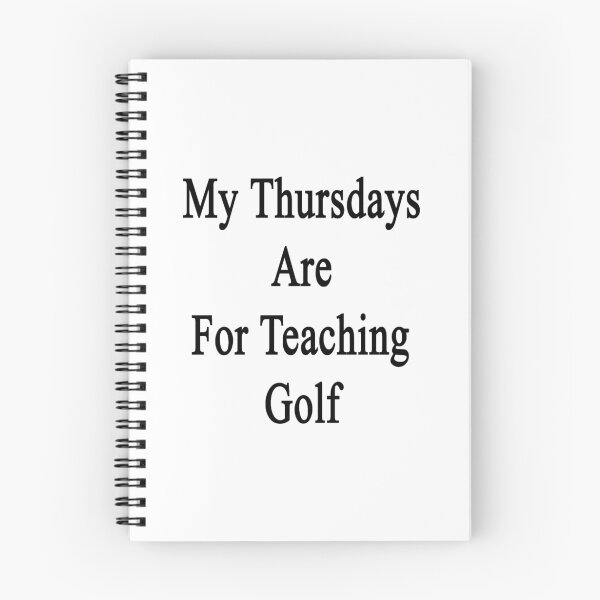 Item preview, My Thursdays Are For Teaching Golf  designed and sold by supernova23.