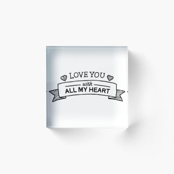 Item preview, Love You With All My Heart designed and sold by K Studios.