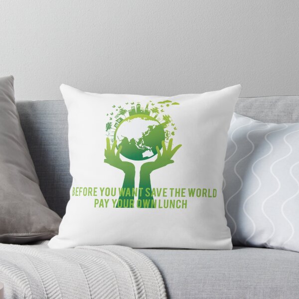 Item preview, before you want save the world pay your own lunch designed and sold by NiceShirtY.