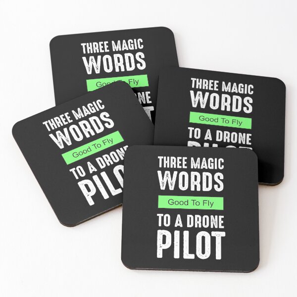 Item preview, Three Magic Words To A Drone Pilot - Good To Fly designed and sold by Cat Lady Designs.