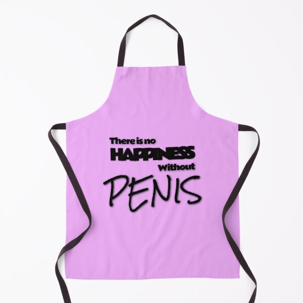 Item preview, There is no Happiness without Penis designed and sold by BigRedInclusive.