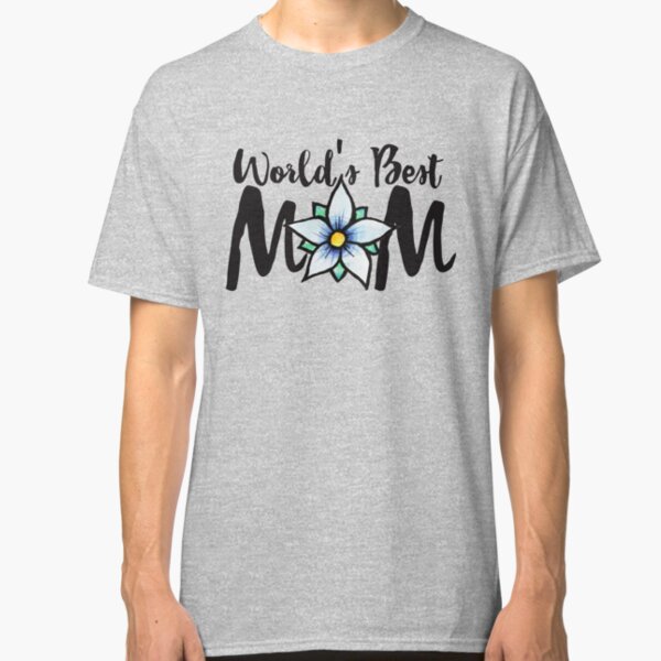 World's Best Mom Classic T-Shirt