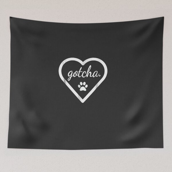 Item preview, Gotcha - Cute For Dog Adoption Day New Owner designed and sold by sha12q0alic.