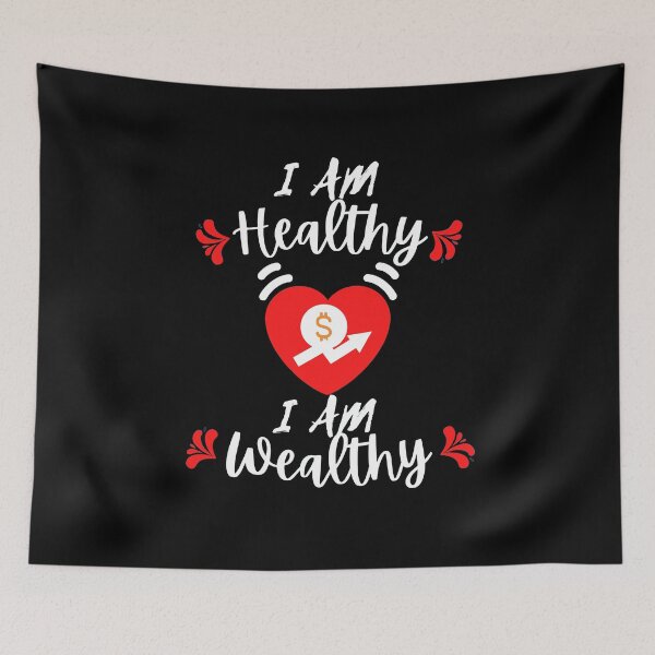 Item preview,  I Am Healthy I Am Wealthy designed and sold by Vibing-Right.