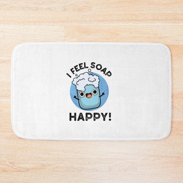 Item preview, I Feel Soap Happy Funny Soap Puns  designed and sold by punnybone.