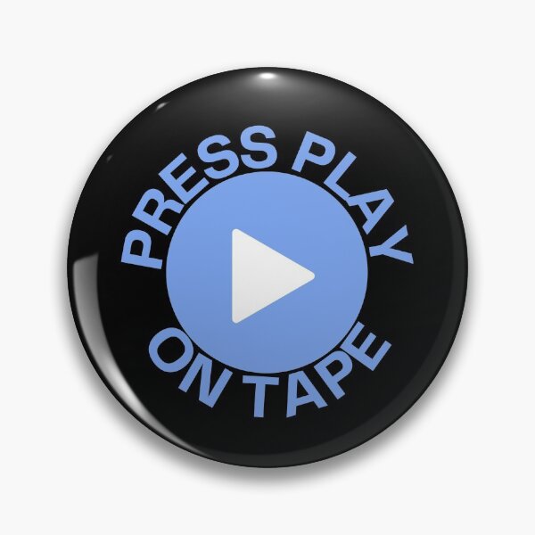 Item preview, Press Play On Tape Play Button Design designed and sold by SweetAndSpice.