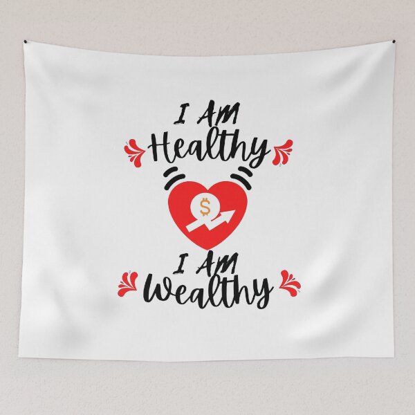 Item preview, I Am Healthy I Am Wealthy designed and sold by Vibing-Right.