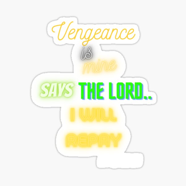 Vengeance Is Mine Stickers for Sale | Redbubble