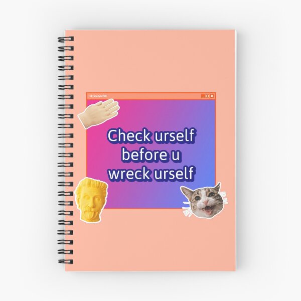 Item preview, Check Urself Before U Wreck Urself designed and sold by AladdinMktgs.