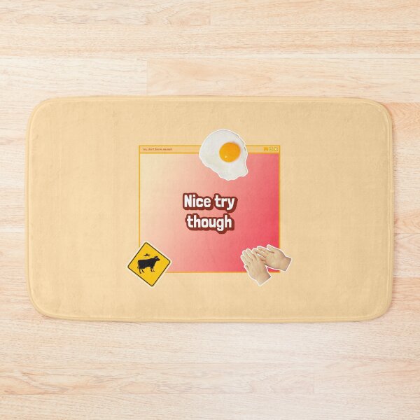 Item preview, Nice Try Though designed and sold by AladdinMktgs.
