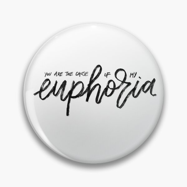 Item preview, the cause of my euphoria designed and sold by banannaroyale.