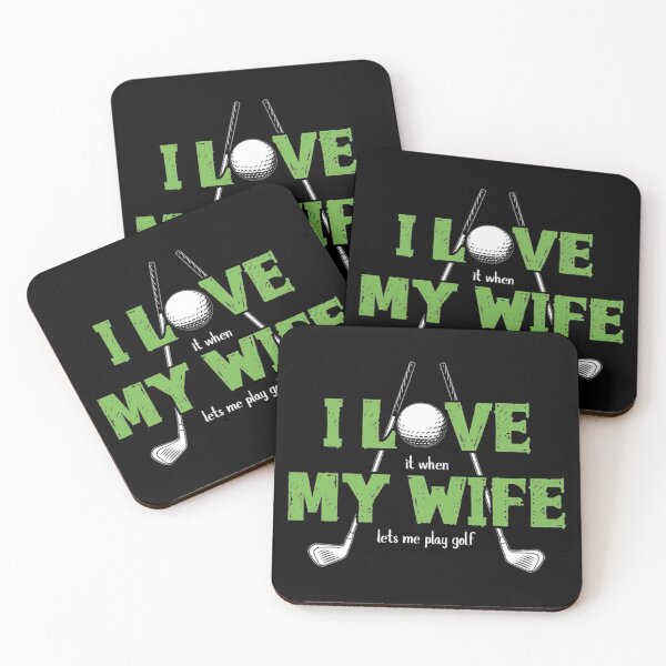 Item preview, I Love It When My Wife Lets Me Play Golf designed and sold by Lauvs291.