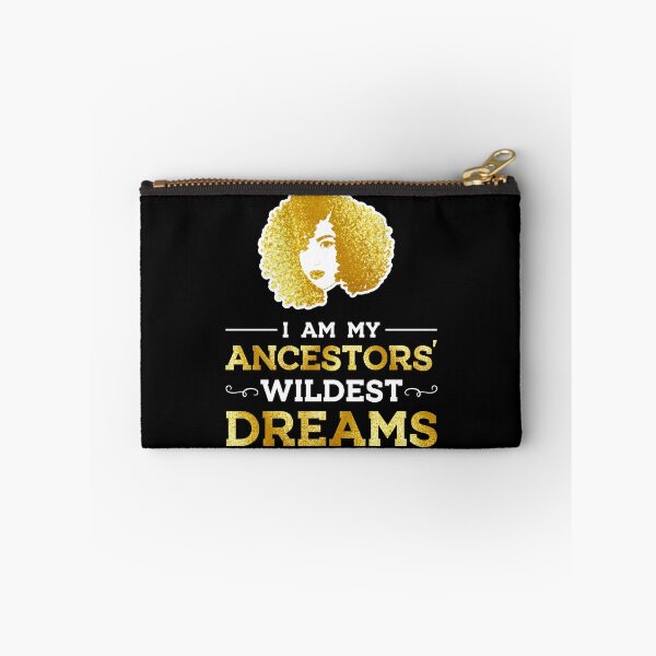 Item preview, I Am My Ancestors' Wildest Dreams Gifts For Black Women designed and sold by topdesignarts.
