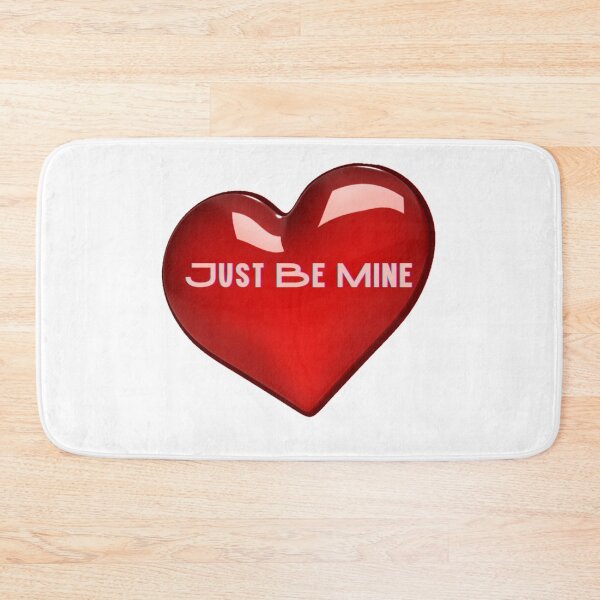 Item preview, Just Be Mine designed and sold by doodle3Dandy.