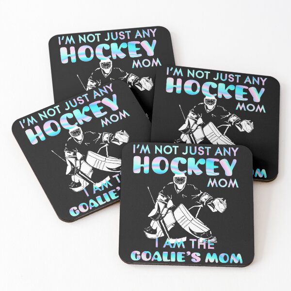 Item preview, I'm Not Just Any Hockey Mom I Am The Goalie's Mom 95 designed and sold by davidcgonzale.