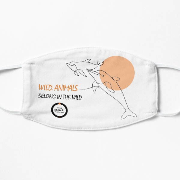 Dolphins belong in the wild Flat Mask