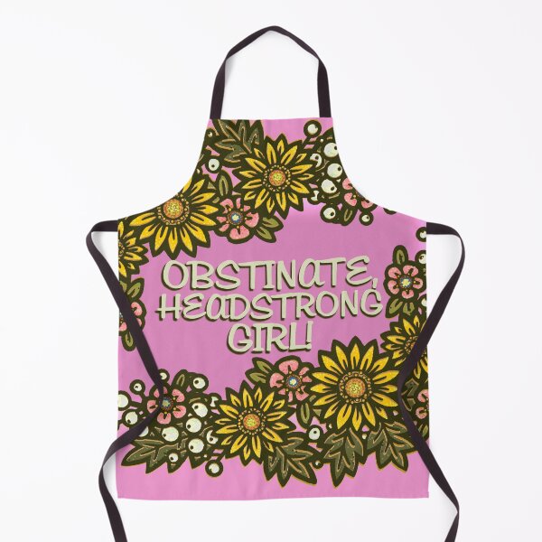 Item preview, OBSTINATE, HEADSTRONG GIRL designed and sold by sandpiperstudio.