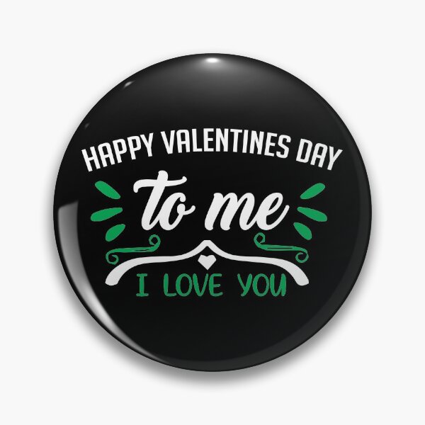 Item preview, Happy Valentine's Day to Me designed and sold by WOW TeesAndThings.