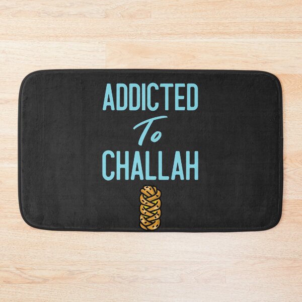 Item preview, Addicted To Challah Baker Gift designed and sold by EricJP.