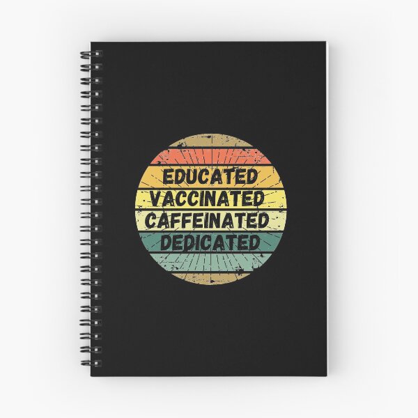 Item preview, Educated Vaccinated Caffeinated Dedicated designed and sold by Rhu Creations.