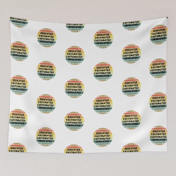 Item preview, Educated Vaccinated Caffeinated Dedicated designed and sold by Rhu Creations.