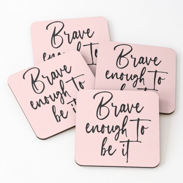 Item preview, Brave Enough To Be It designed and sold by Everythingafter.