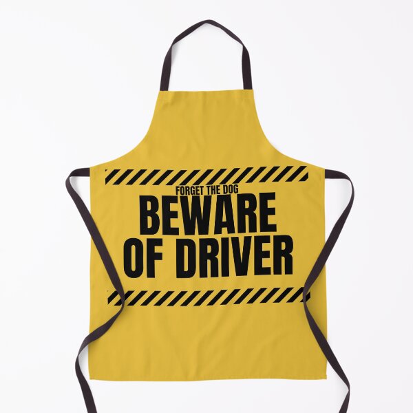 Item preview, FORGET THE DOG, BEWARE OF THE DRIVER, SUNFLOWER YELLOW designed and sold by wildwhimsical.